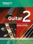 Image for Trinity College London: Guitar Exam Pieces Grade 2 2016-2019