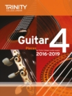Image for Trinity College London: Guitar Exam Pieces Grade 4 2016-2019