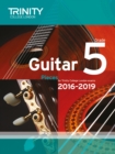 Image for Trinity College London: Guitar Exam Pieces Grade 5 2016-2019