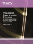 Image for Recorder Scales, Arpeggios &amp; Exercises Initial Grade to Grade 8 from 2017