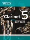 Image for Trinity College London: Clarinet Exam Pieces Grade 5 2017 - 2020 (score &amp; part)