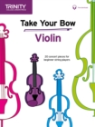 Image for Take Your Bow: Violin