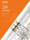 Image for Trinity College London Trumpet, Cornet &amp; Flugelhorn Exam Pieces From 2019. Grade 4