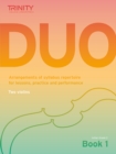 Image for Trinity College London: Duo - Two Violins: Book 1 (Initial-Grade 2) : Arrangements of syllabus repertoire for lessons, practice and performance