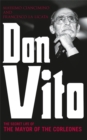 Image for Don Vito  : the secret life of the mayor of the Corleonesi
