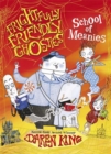 Image for Frightfully Friendly Ghosties: School of Meanies