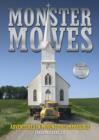 Image for Monster moves  : adventures in moving the impossible