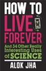 Image for How to Live Forever