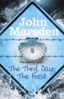 Image for The third day, the frost
