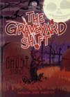 Image for The Graveyard Shift - A Collection of Ghost Stories