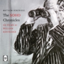 Image for The Soho chronicles  : 10 films by William Kentridge