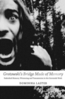 Image for Grotowski&#39;s bridge made of memory  : embodied memory, witnessing and transmission in the Grotowski work