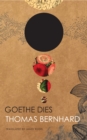 Image for Goethe Dies