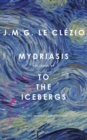 Image for Mydriasis  : To the icebergs
