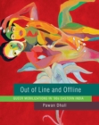 Image for Out of line and offline  : queer mobilizations in &#39;90s eastern india