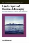 Image for Landscapes of relations and belonging: body, place and politics in Wogeo, Papua New Guinea : v. 3