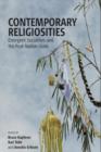 Image for Contemporary Religiosities : Emergent Socialities and the Post-Nation-State