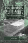 Image for Exploitation, resettlement, mass murder  : political and economic planning for German occupation policy in the Soviet Union, 1940-1941