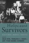 Image for Holocaust survivors: resettlement, memories, identities