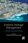 Image for Extreme heritage management: the practices and policies of densely populated islands