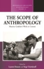Image for The scope of anthropology: Maurice Godelier&#39;s work in context