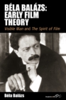 Image for Bela Balazs: Early Film Theory