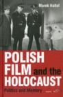 Image for Polish film and the Holocaust  : politics and memory