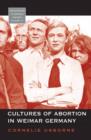 Image for Cultures of abortion in Weimar Germany : 17