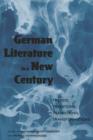 Image for German Literature in a New Century: Trends, Traditions, Transitions, Transformations