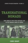 Image for Transnational nomads: how Somalis cope with refugee life in the Dadaab camps of Kenya