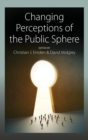 Image for Changing Perceptions of the Public Sphere