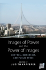 Image for Images of Power and the Power of Images