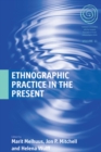 Image for Ethnographic practice in the present : 11