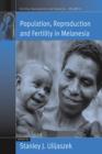 Image for Population, reproduction, and fertility in Melanesia