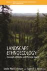 Image for Landscape Ethnoecology: Concepts of Biotic and Physical Space