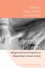 Image for Substitute parents  : biological and social perspectives on alloparenting in human societies