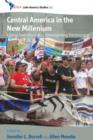 Image for Central America in the new millenium: living transition and reimagining democracy