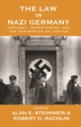 Image for The law in Nazi Germany  : ideology, opportunism, and the perversion of justice