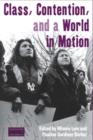 Image for Class, Contention, and a World in Motion