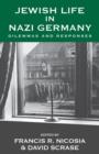 Image for Jewish life in Nazi Germany  : dilemmas and responses