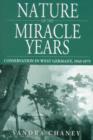 Image for Nature of the miracle years  : conservation in West Germany, 1945-1975