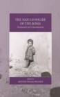 Image for The Nazi genocide of the Roma: reassessment and commemoration ; edited by Anton Weiss-Wendt. : volume 17