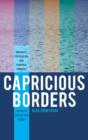 Image for Capricious borders  : minority, population, and counter-conduct between Greece and Turkey