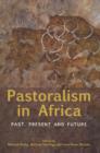 Image for Pastoralism in Africa: past, present, and futures