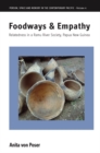 Image for Foodways and empathy: relatedness in a Ramu Riber society, Papua New Guinea