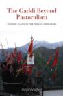 Image for The Gaddi beyond pastoralism: making place in the Indian Himalayas