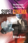 Image for Supercinema: film-philosophy for the digital age