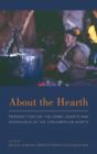 Image for About the hearth  : perspectives on the home, hearth, and household in the circumpolar north
