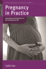 Image for Pregnancy in Practice: Expectation and Experience in the Contemporary US