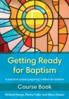 Image for Getting Ready for Baptism Course Book